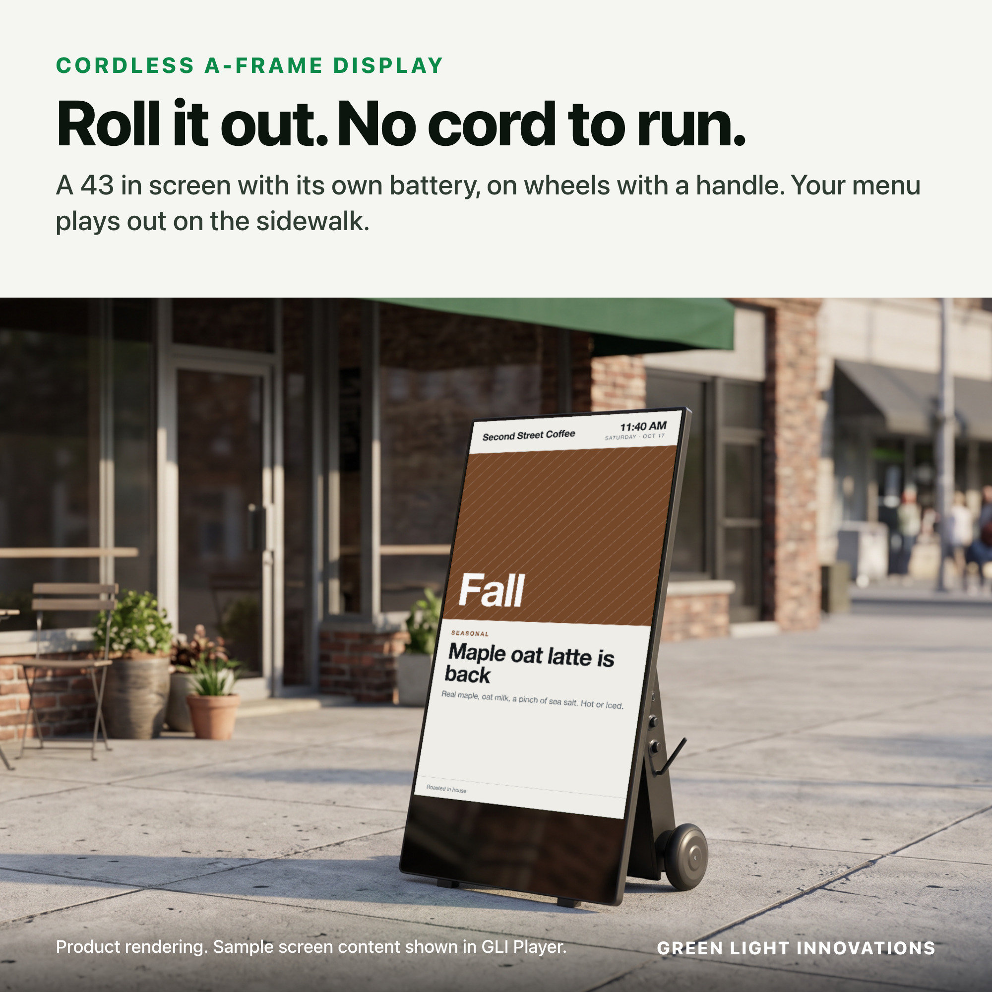 Cordless display rolled out on a cafe sidewalk